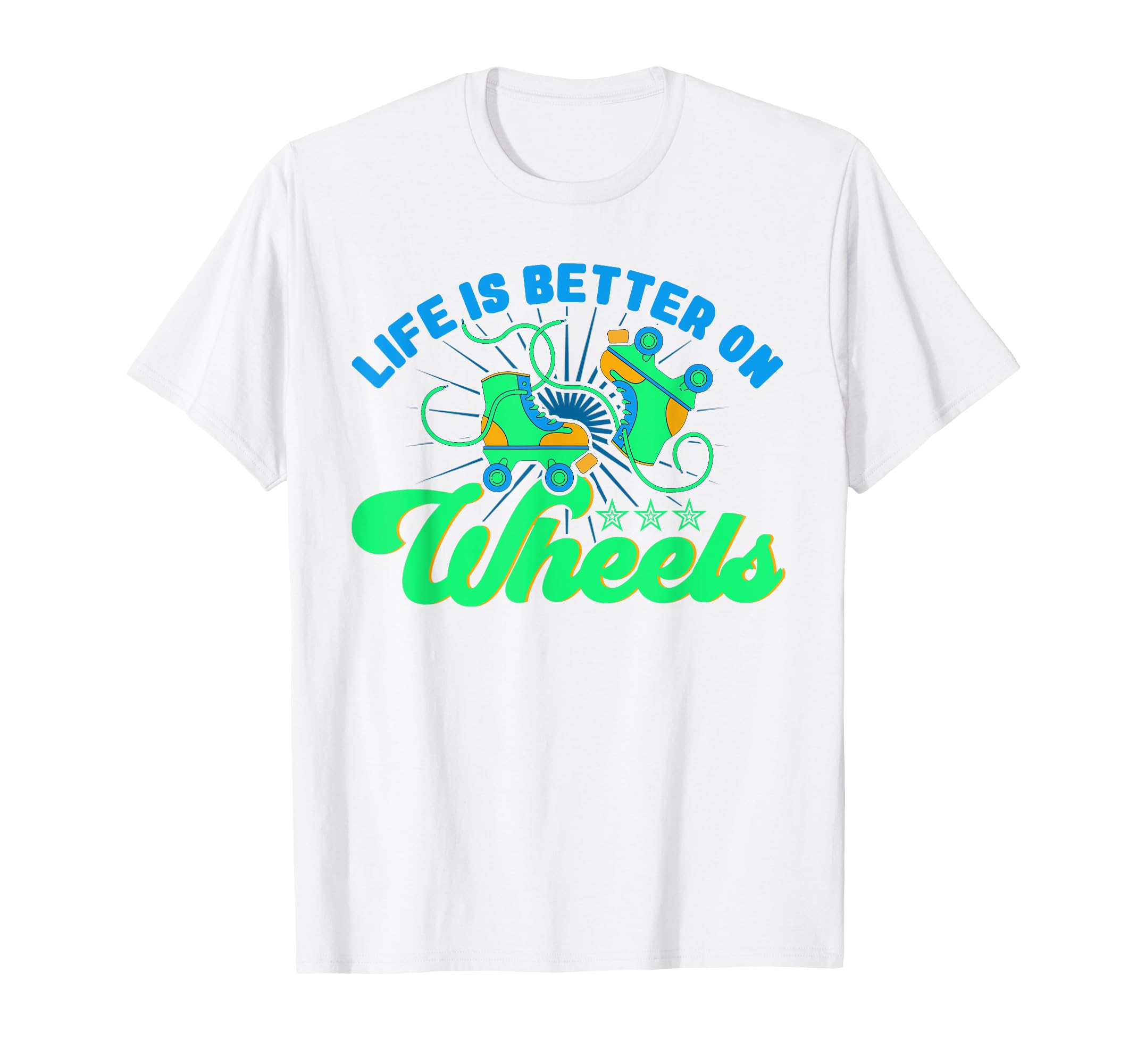 Roller Skates Life Is Better Wheels T-Shirt - Custom Art Print for Adults - T-Shirt, Sweatshirt, Hoodie