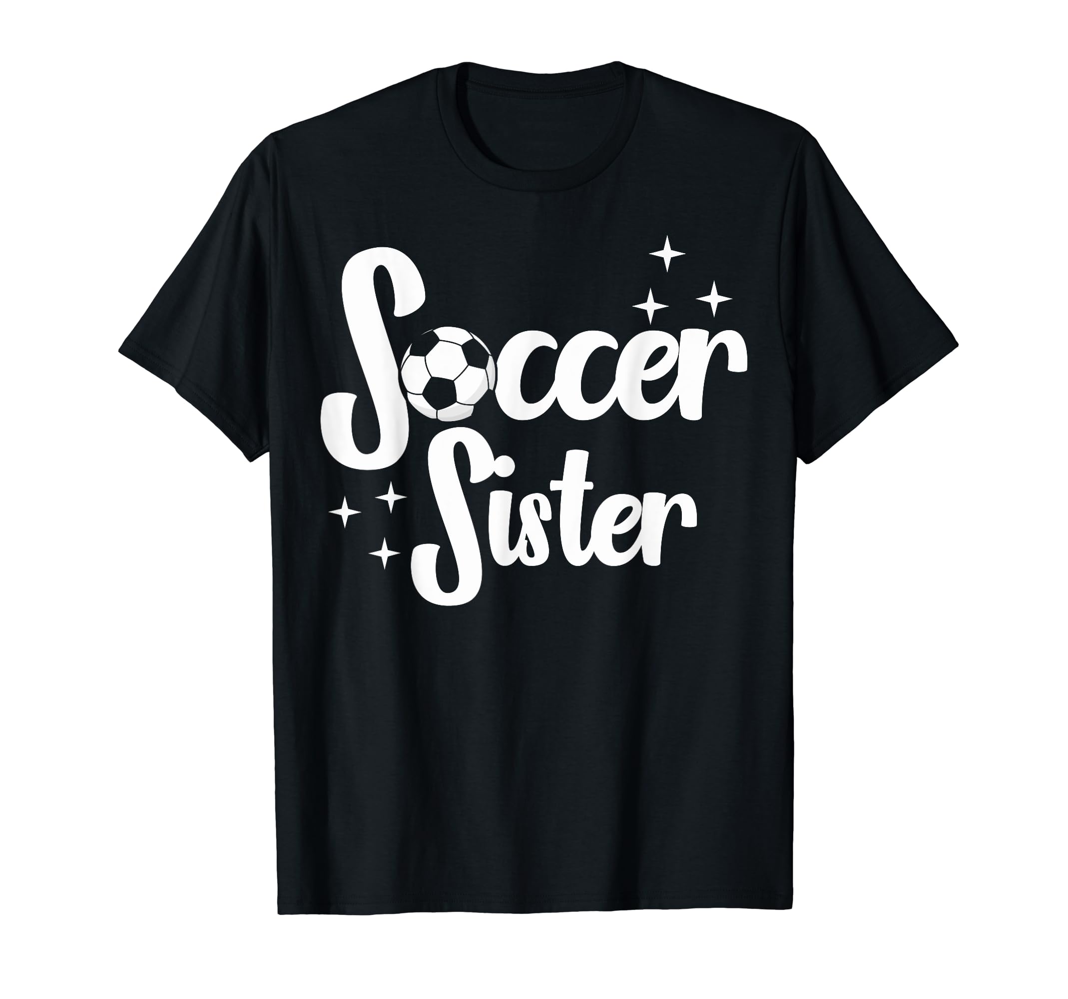 Soccer Family Sister Soccer Players T-Shirt - Novelty Apparel Men Women - T-Shirt, Sweatshirt, Hoodie