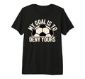 My Goal Is To Deny Yours T-Shirt - Fun Novelty Design for Adults - T-Shirt, Sweatshirt, Hoodie