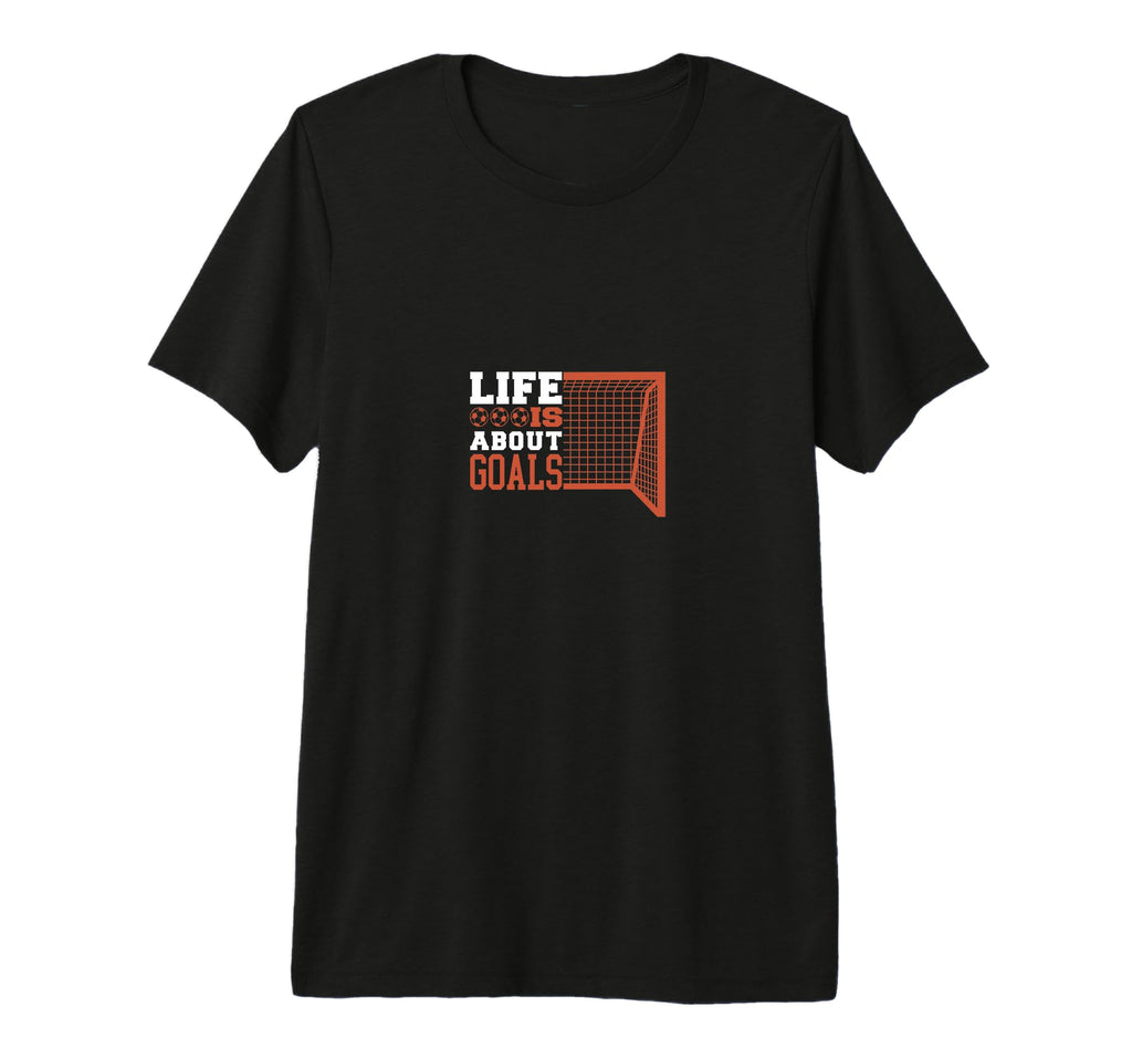 Soccer Life Is About Goals Tri Blend T-Shirt - Minimalist Print Unisex - T-Shirt, Sweatshirt, Hoodie