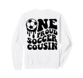 Proud Soccer Cousin Soccer Ball Sweatshirt - Custom Art Print for Adults - T-Shirt, Sweatshirt, Hoodie