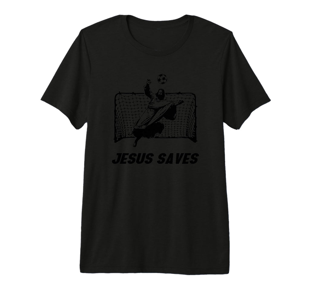Jesus Saves Jesus Saved Soccer Goal T-Shirt - Minimalist Print for Adults - T-Shirt, Sweatshirt, Hoodie