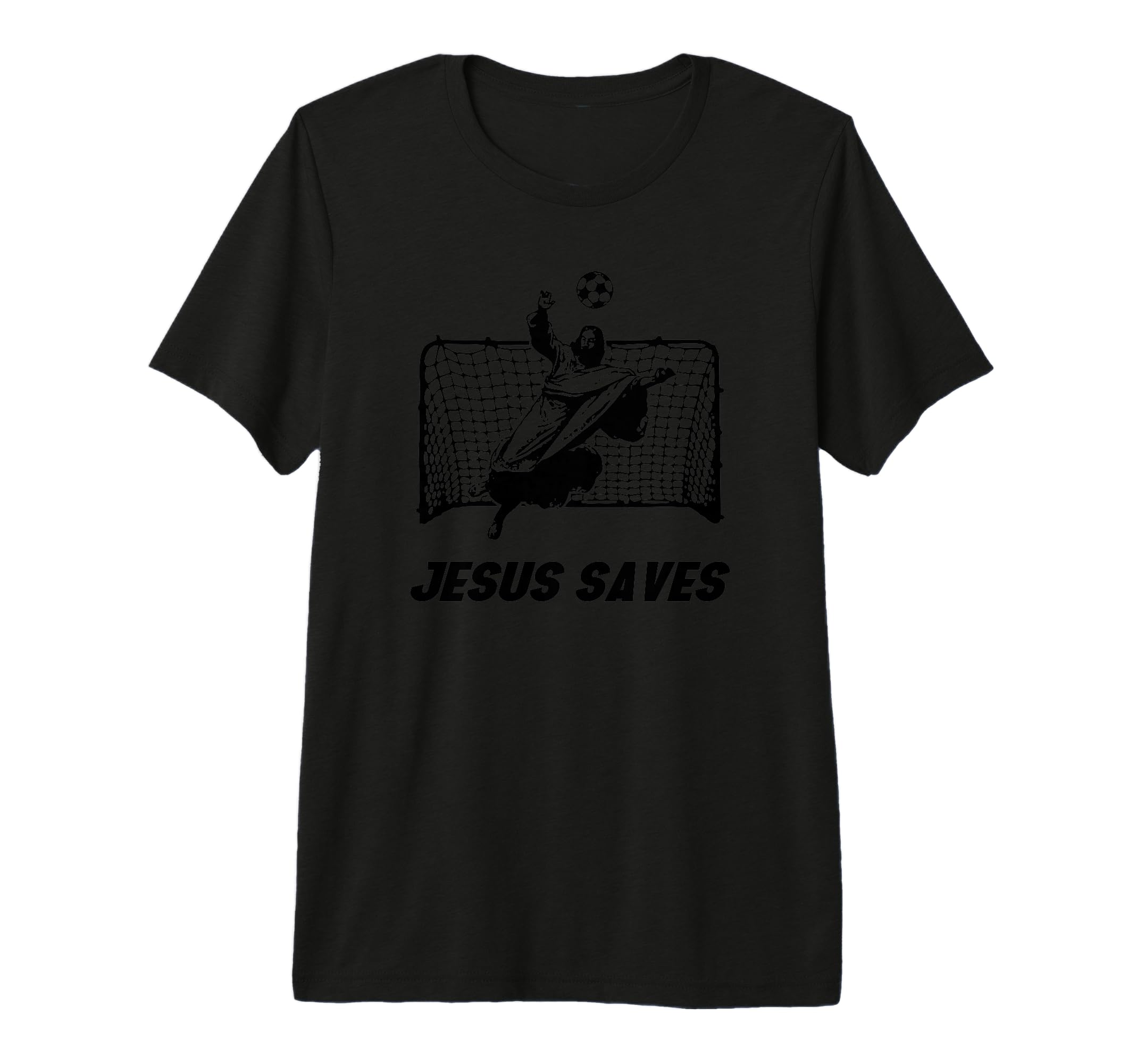 Jesus Saves Jesus Saved Soccer Goal T-Shirt - Minimalist Print for Adults - T-Shirt, Sweatshirt, Hoodie