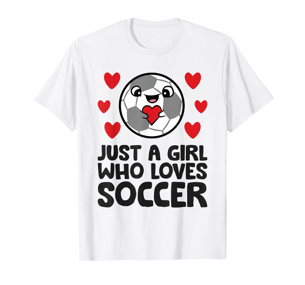 Just Who Loves Soccer T-Shirt - Aesthetic Graphic Men Women - T-Shirt, Sweatshirt, Hoodie