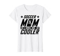 Soccer Mom T-Shirt - Novelty Apparel Unisex - T-Shirt, Sweatshirt, Hoodie