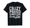 Crazy Proud Soccer Goalie Gigi Soccer T-Shirt - Novelty Apparel Unisex - T-Shirt, Sweatshirt, Hoodie