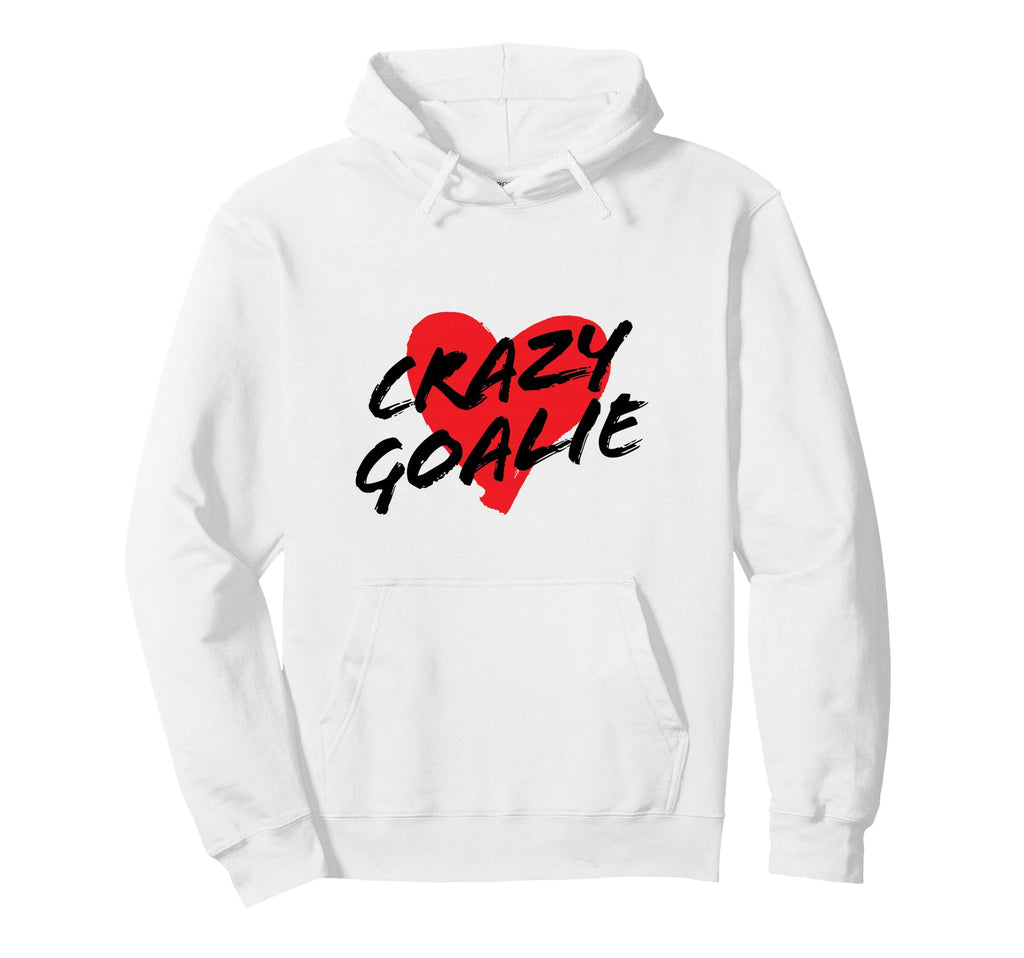 Crazy Soccer Or Hockey Goalie Red Hoodie - Casual Everyday Wear Men Women - T-Shirt, Sweatshirt, Hoodie