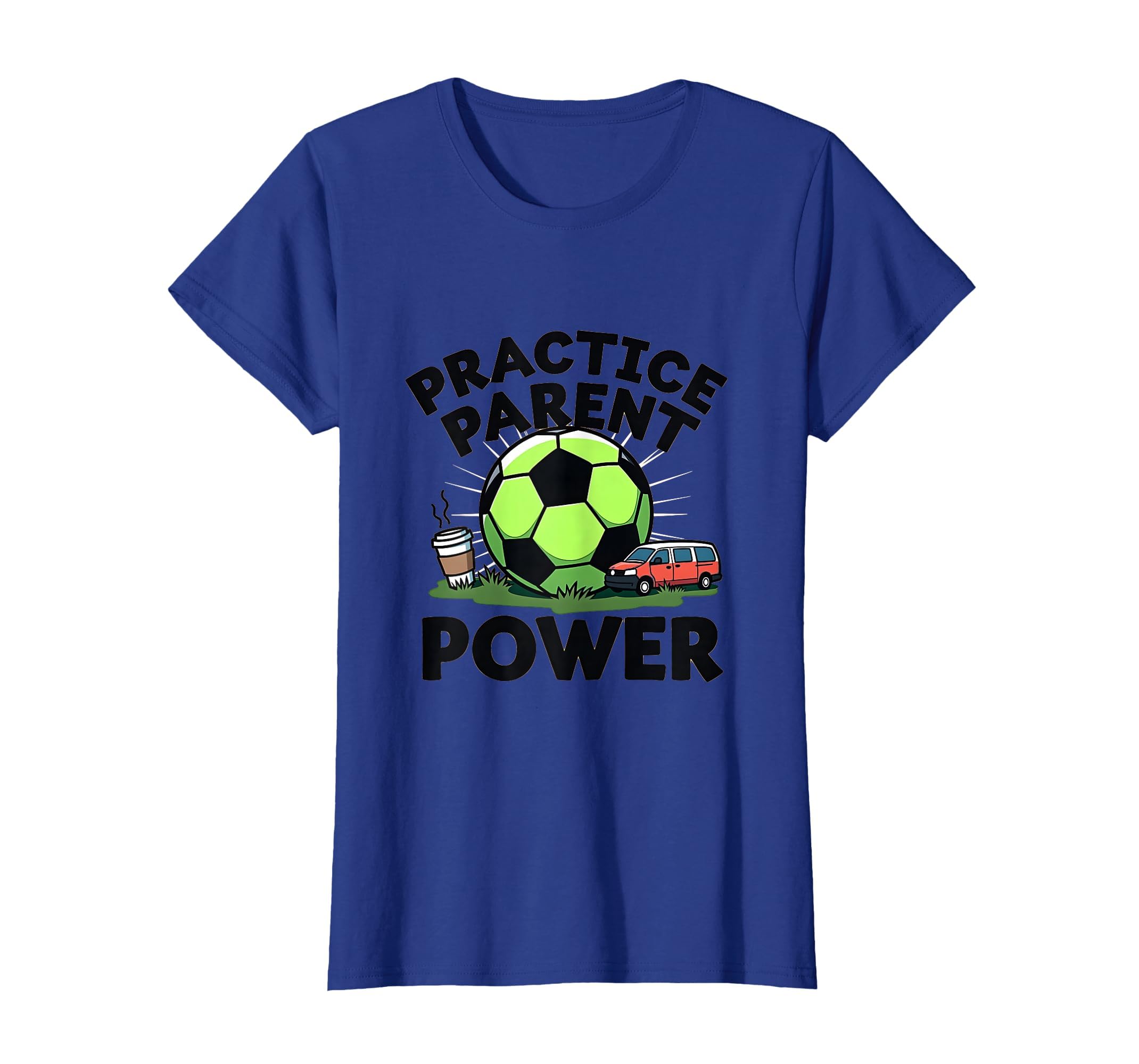 Practice Parent Power Soccer Mom T-Shirt - Custom Art Print for Adults - T-Shirt, Sweatshirt, Hoodie