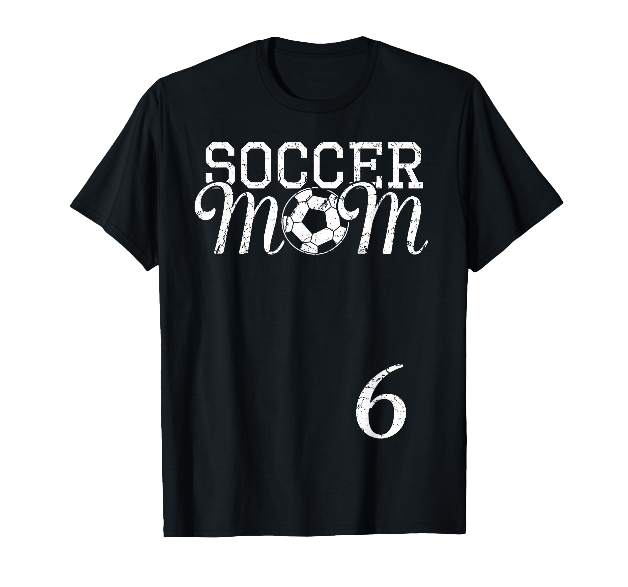 Soccer Mom Jersey Number 6 Favorite T-Shirt - Graphic Print Men Women - T-Shirt, Sweatshirt, Hoodie