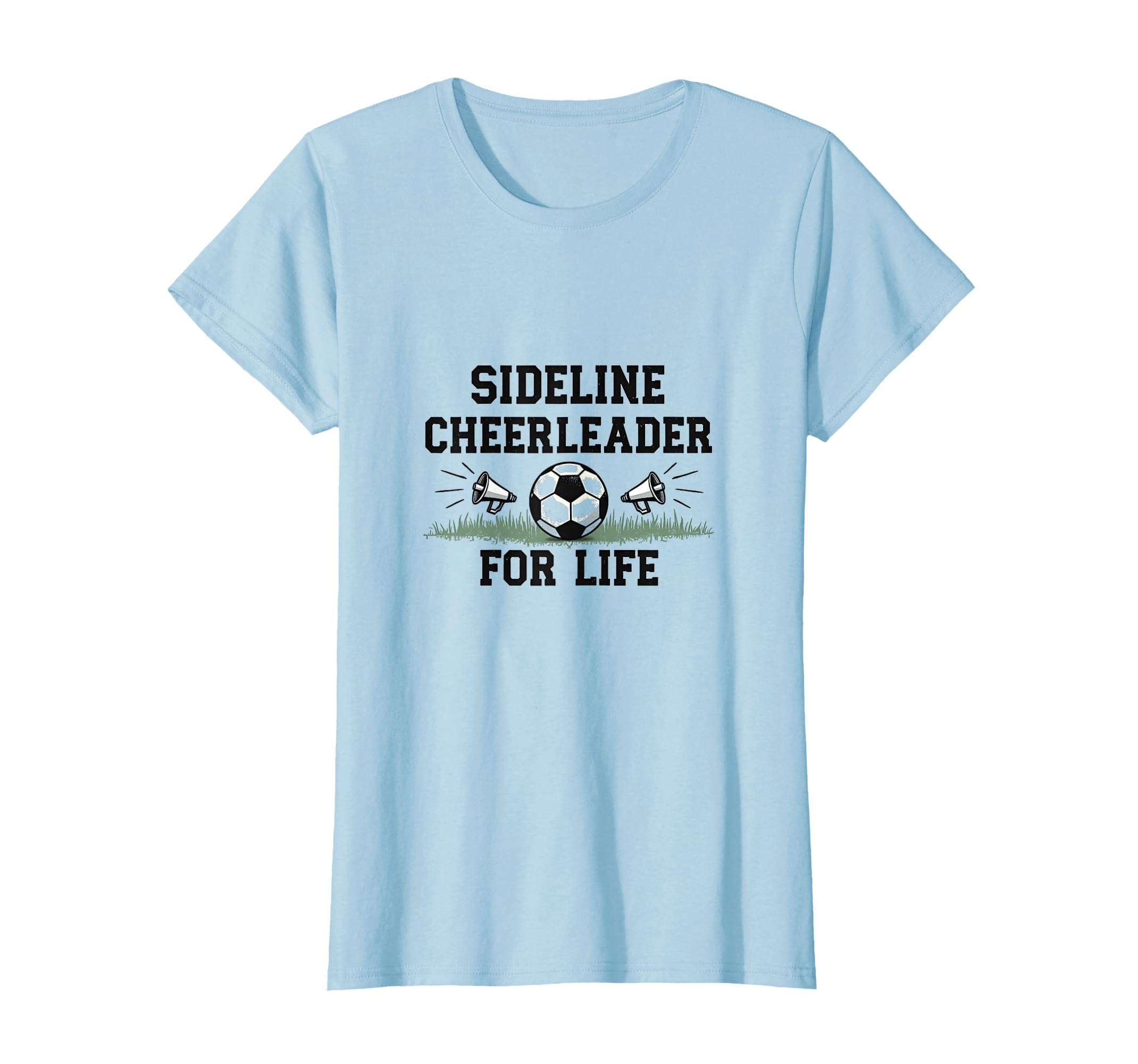 Sideline Cheerleader Life Soccer Mom T-Shirt - Unique Graphic Unisex - T-Shirt, Sweatshirt, Hoodie