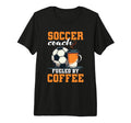 Coaching Soccer Dad Coach Soccer T-Shirt - Custom Art Print Men Women - T-Shirt, Sweatshirt, Hoodie