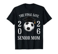 Final Save Senior Soccer Mom Class T-Shirt - Casual Everyday Wear Unisex - T-Shirt, Sweatshirt, Hoodie