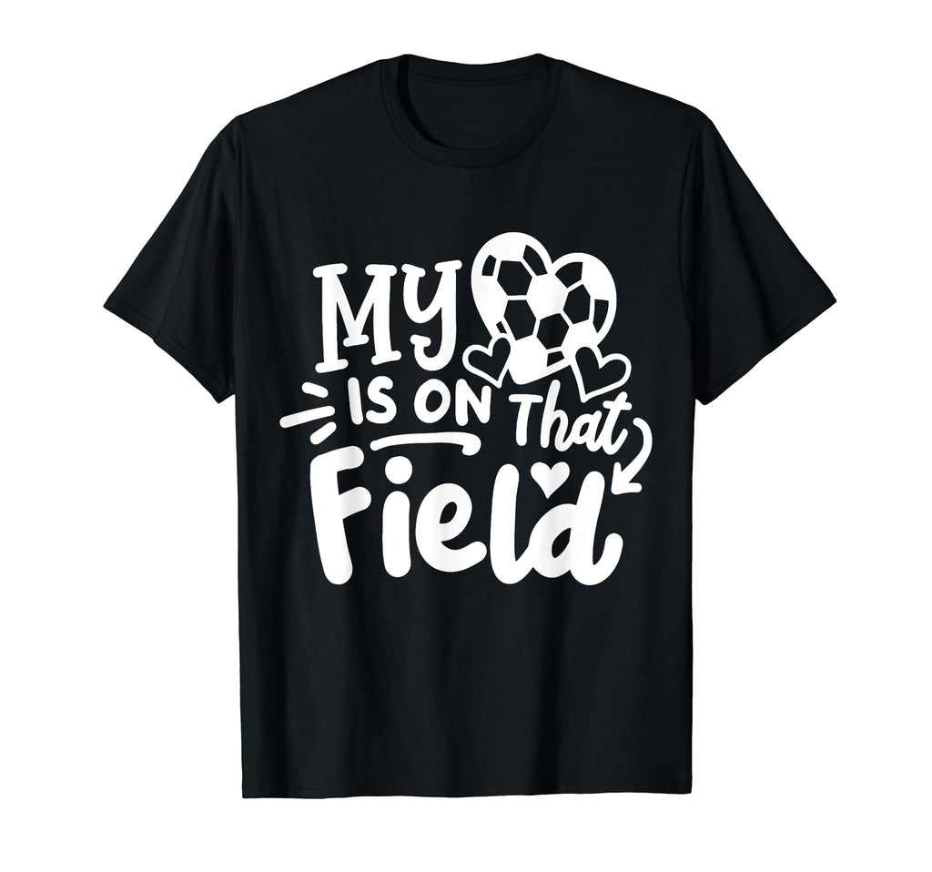 Soccer Mom Mother My Heart Is That T-Shirt - Streetwear Style for Adults - T-Shirt, Sweatshirt, Hoodie