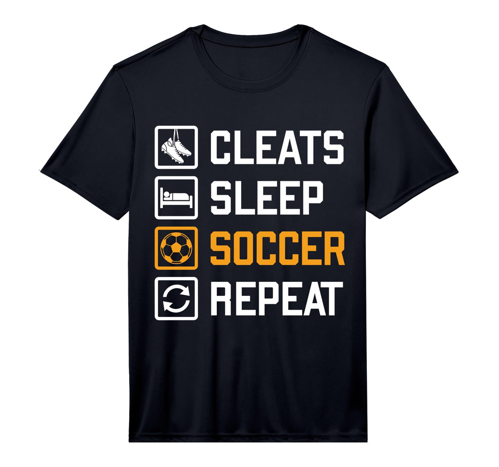 Cleats Sleep Soccer Repeat Funny Fans T-Shirt - Streetwear Style Unisex - T-Shirt, Sweatshirt, Hoodie