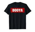 Old School Hip Hop Slang Booya T-Shirt - Trendy Graphic Unisex - T-Shirt, Sweatshirt, Hoodie
