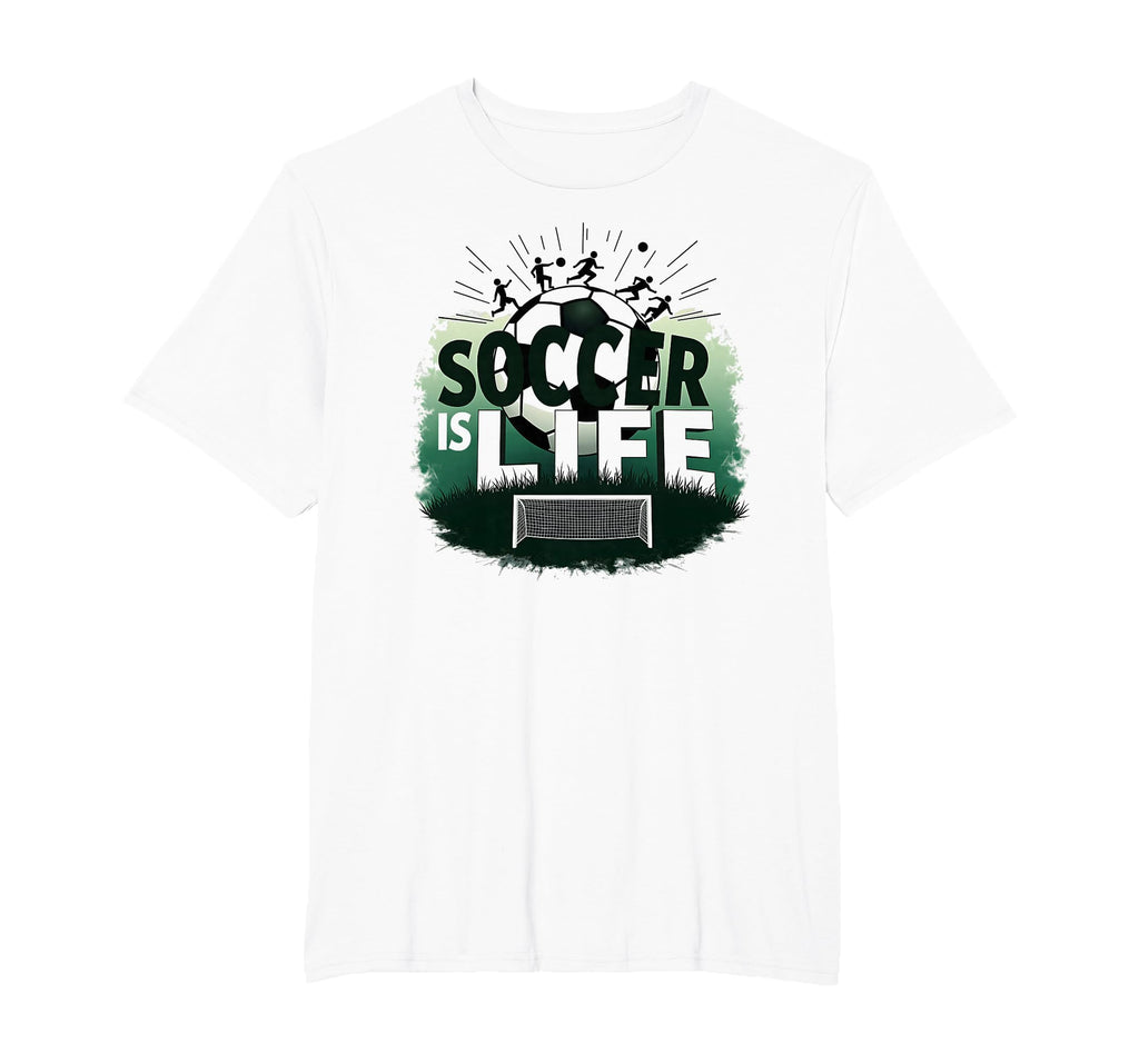 Soccer Is Life Inspiring Football T-Shirt - Aesthetic Graphic for Adults - T-Shirt, Sweatshirt, Hoodie