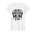 My Soccer Mom Era University Sports T-Shirt - Aesthetic Graphic for Adults - T-Shirt, Sweatshirt, Hoodie