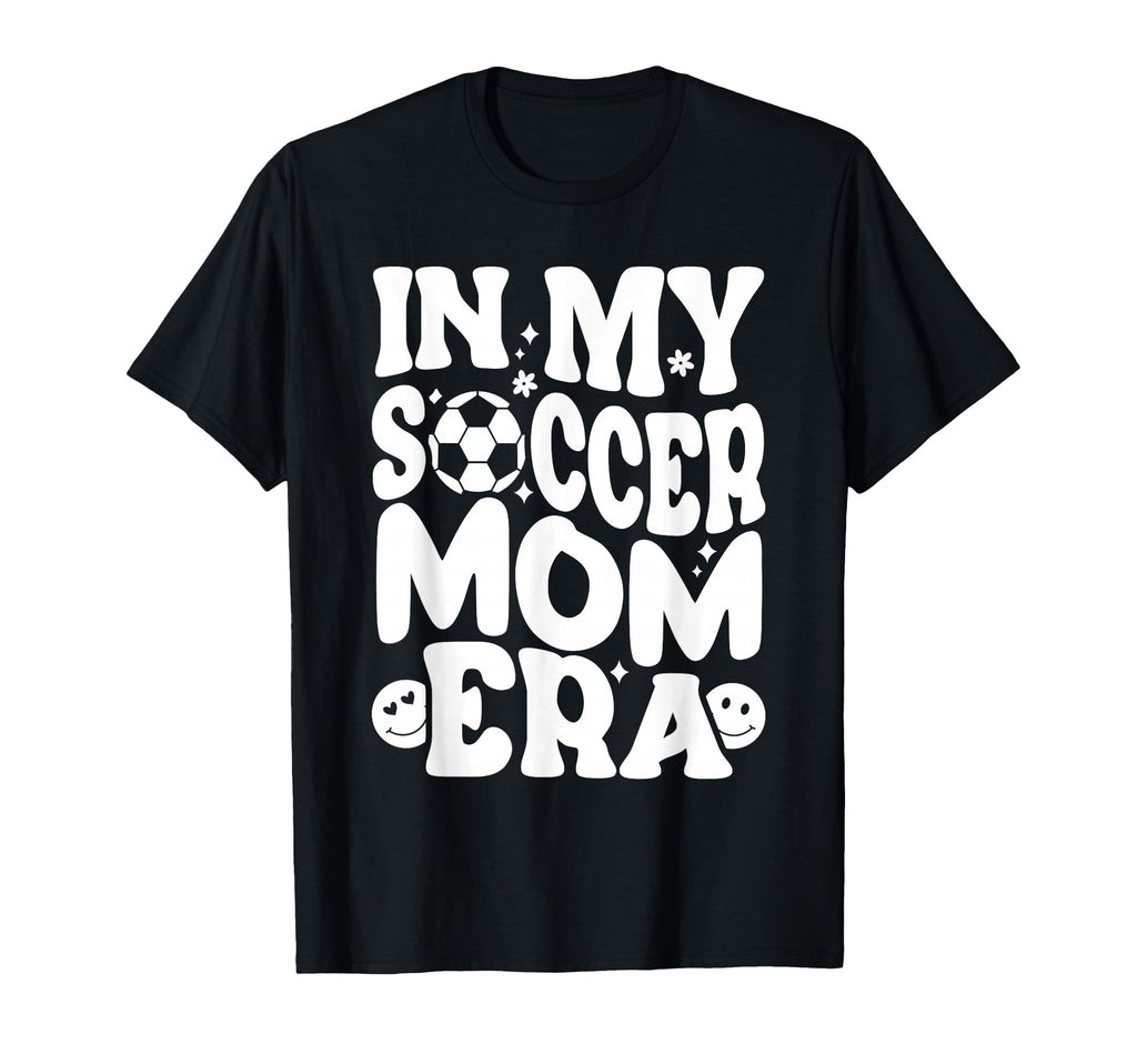 My Soccer Mom Era Funny Soccer Mom T-Shirt - Trendy Graphic for Adults - T-Shirt, Sweatshirt, Hoodie