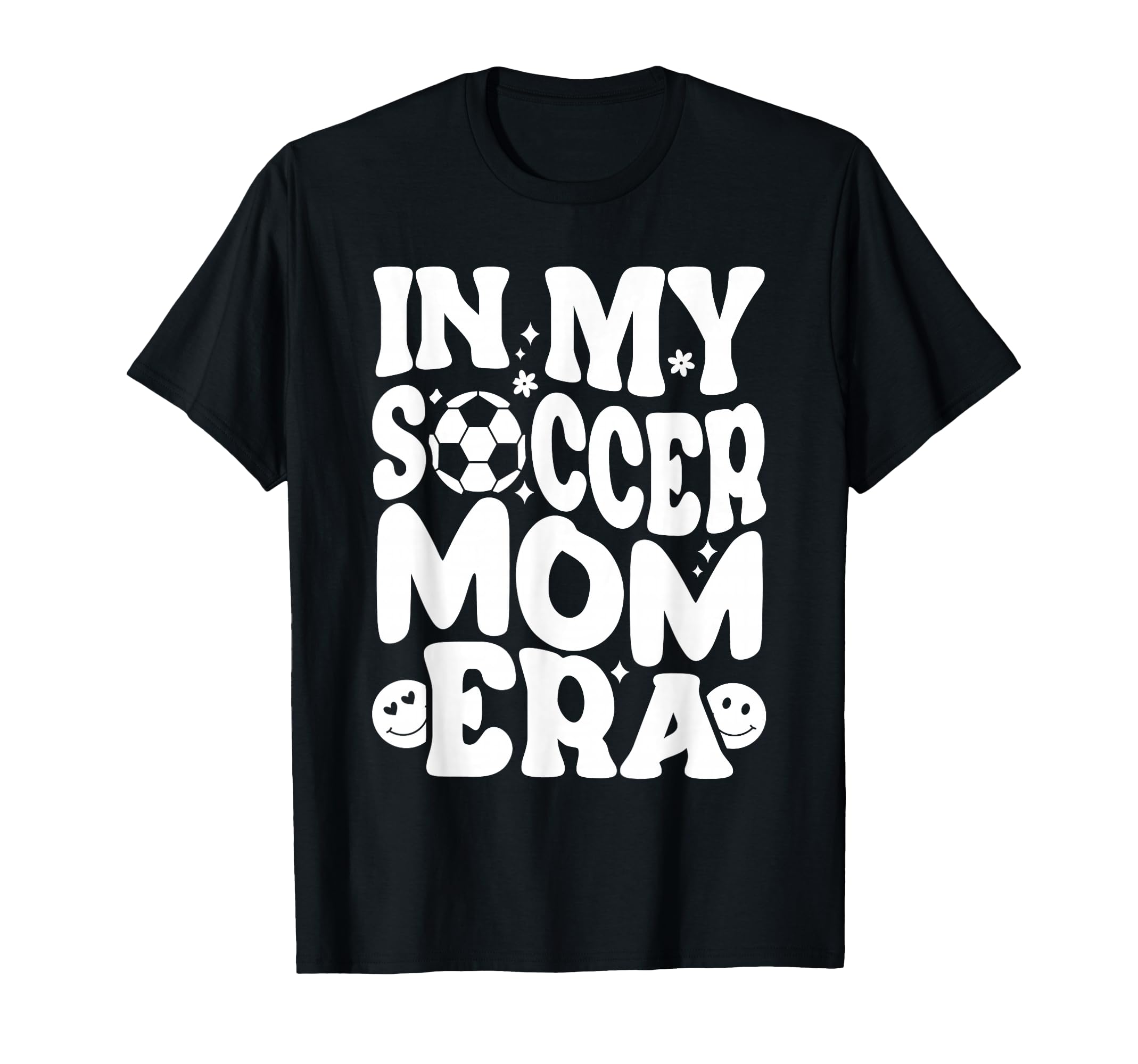 My Soccer Mom Era Funny Soccer Mom T-Shirt - Trendy Graphic for Adults - T-Shirt, Sweatshirt, Hoodie