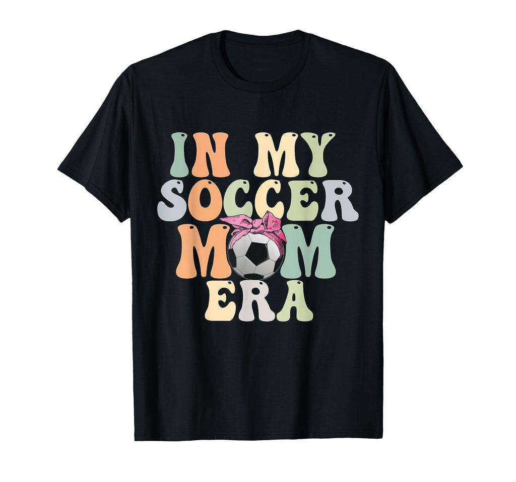 Groovy My Soccer Mom Era Sweatshirt - Aesthetic Graphic Men Women - T-Shirt, Sweatshirt, Hoodie