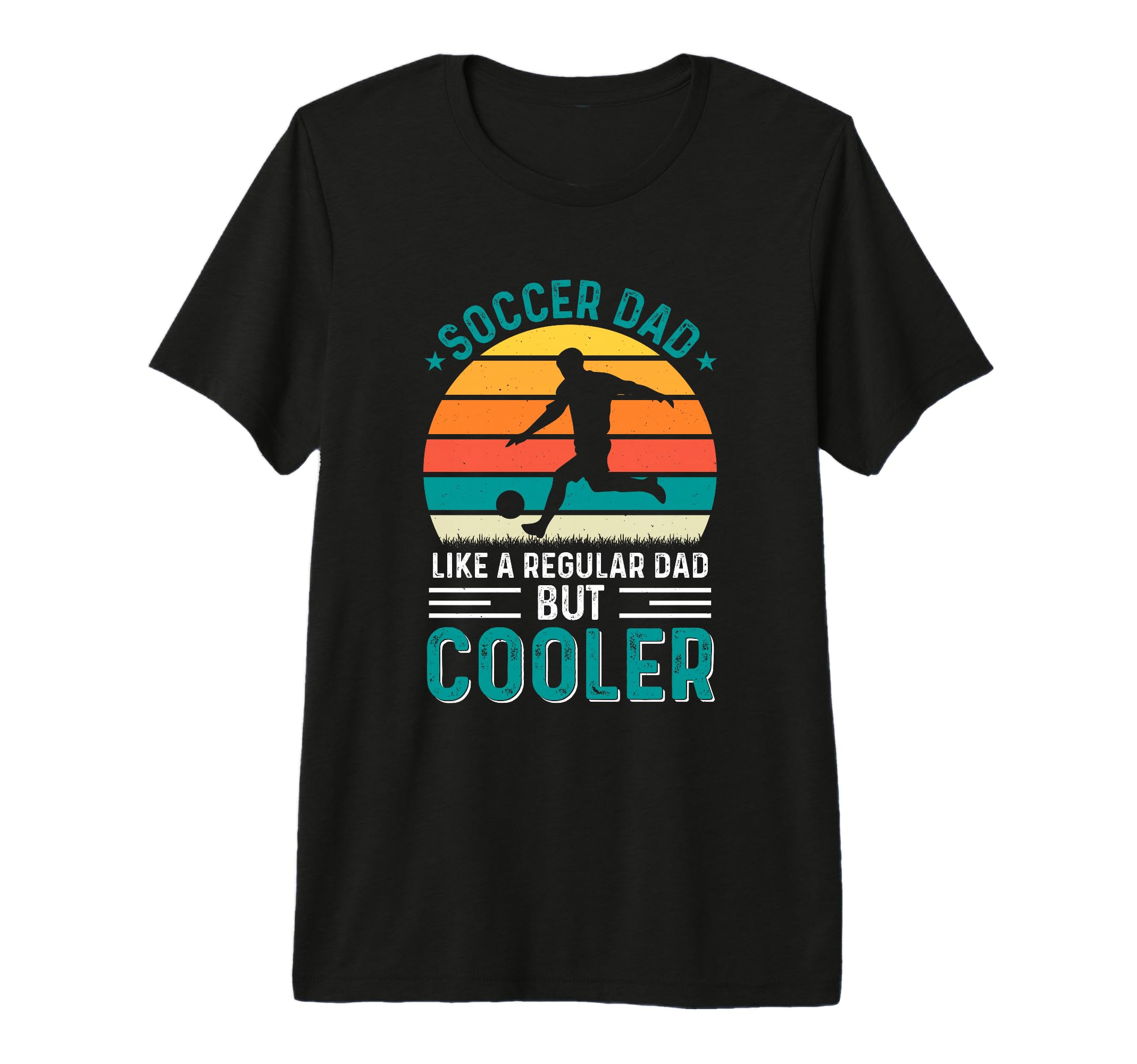 Soccer Dad Family Team Player Football T-Shirt - Fun Novelty Design Unisex - T-Shirt, Sweatshirt, Hoodie