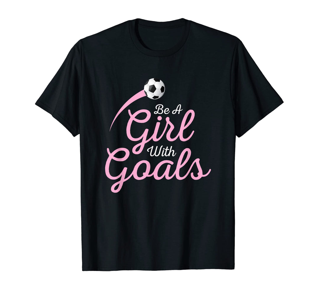 Soccer Be Goals Soccer Gift T-Shirt - Casual Everyday Wear for Adults - T-Shirt, Sweatshirt, Hoodie
