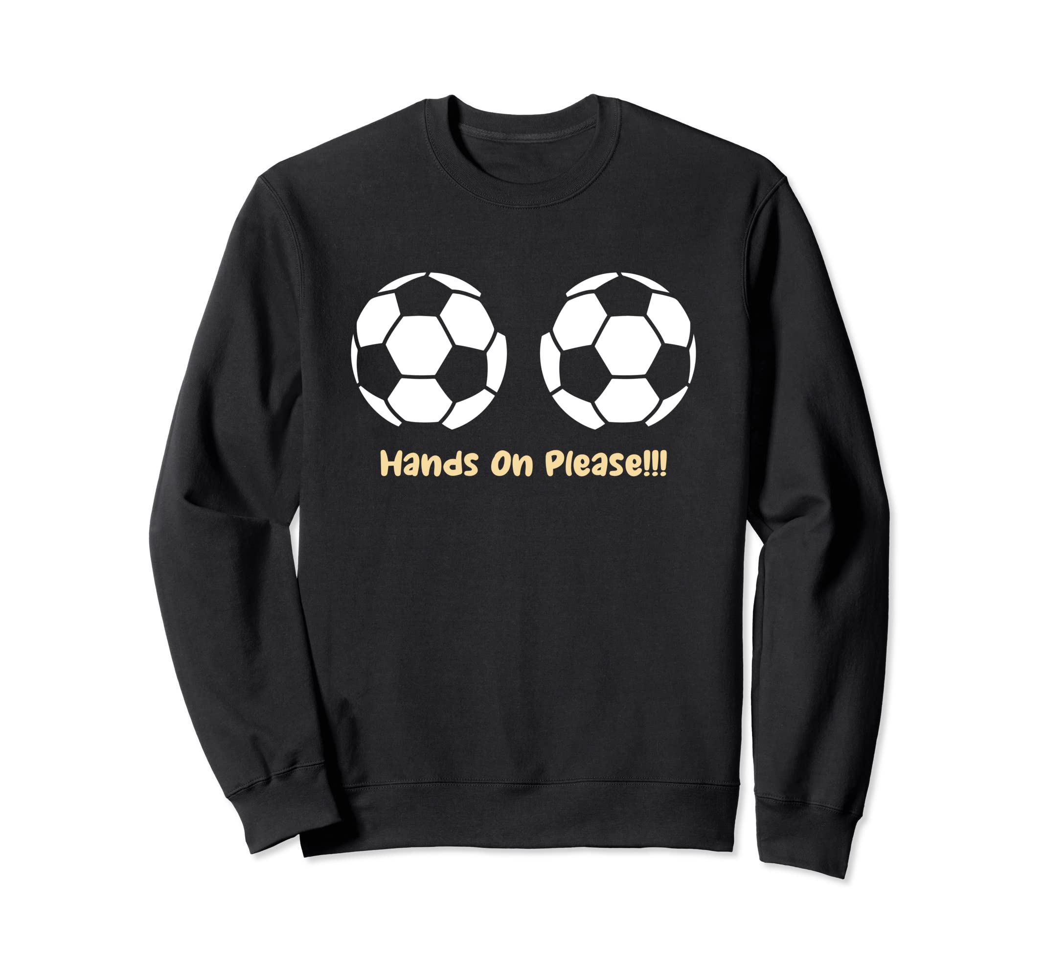 Funny Football Soccer Ball Sweatshirt - Fun Novelty Design for Adults - T-Shirt, Sweatshirt, Hoodie