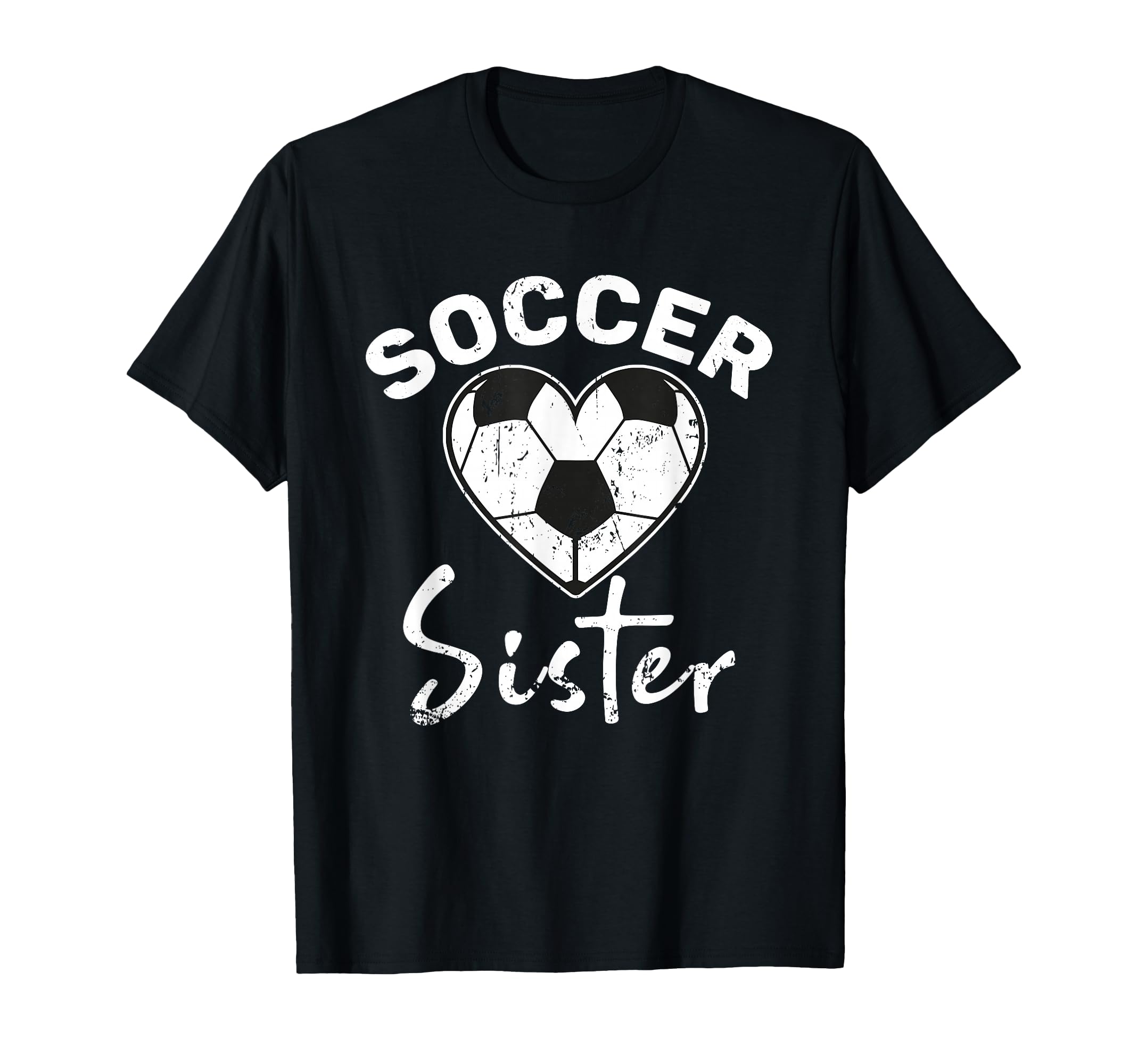 Soccer Sister T-Shirt - Streetwear Style Men Women - T-Shirt, Sweatshirt, Hoodie