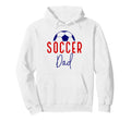 Soccer Dad Soccer Daddy Father Support Hoodie - Trendy Graphic Unisex - T-Shirt, Sweatshirt, Hoodie