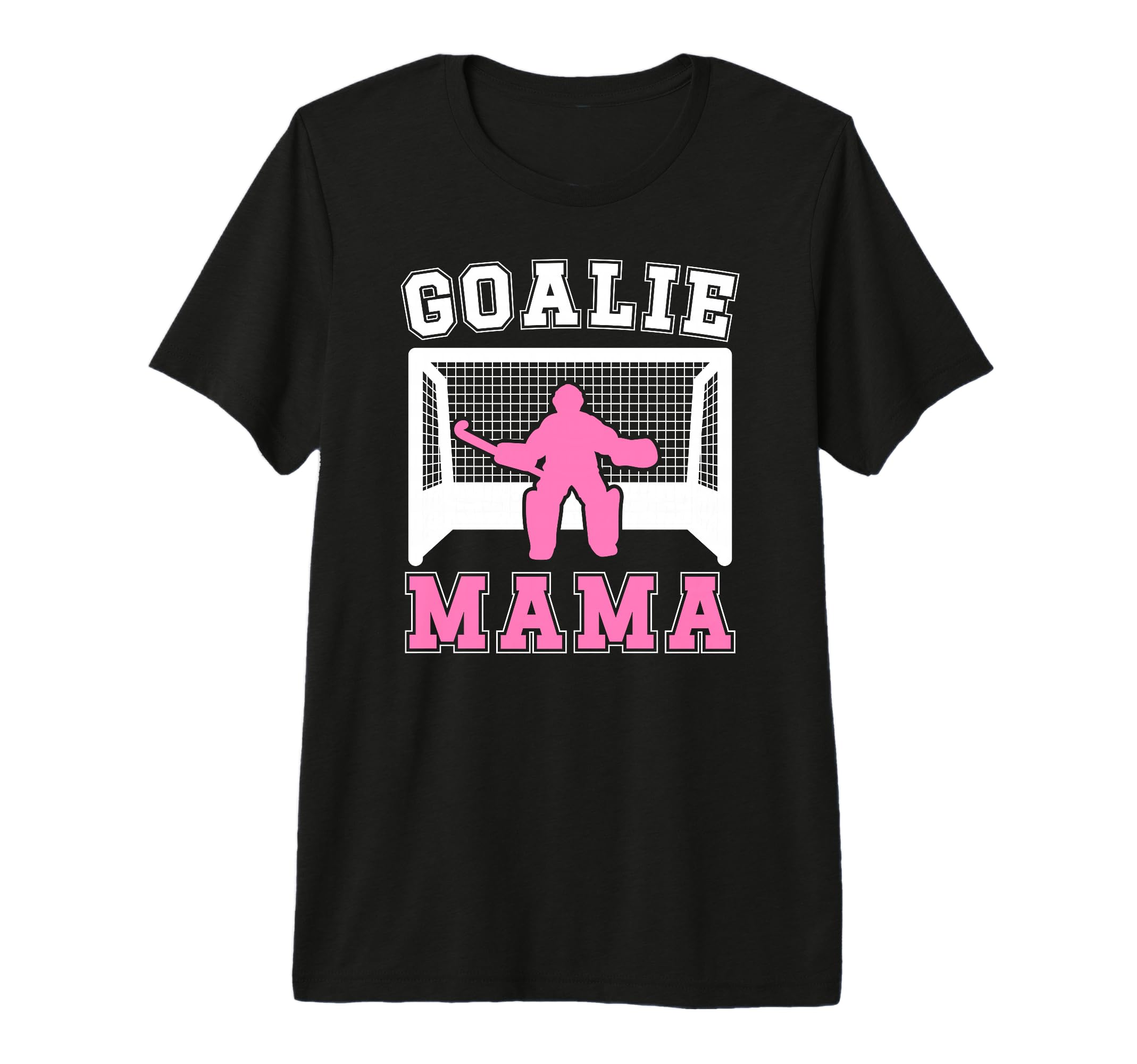 Proud Field Hockey Goalkeeper Mom T-Shirt - Fun Novelty Design Unisex - T-Shirt, Sweatshirt, Hoodie