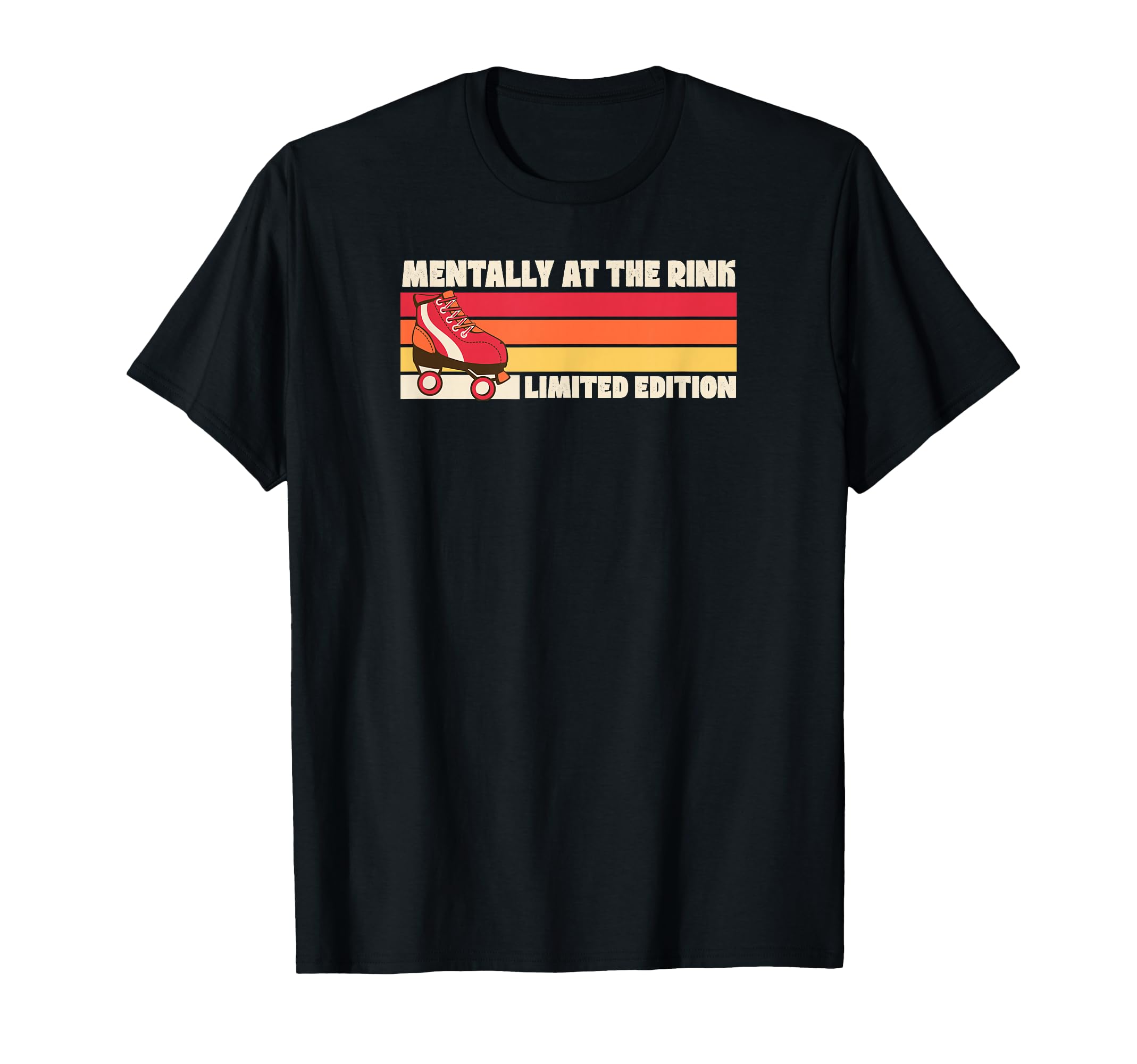 Mentally Rink Roller Skating T-Shirt - Aesthetic Graphic Unisex - T-Shirt, Sweatshirt, Hoodie