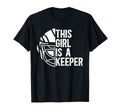 This Is Field Hockey Keeper Female T-Shirt - Custom Art Print Men Women - T-Shirt, Sweatshirt, Hoodie