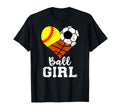 Ball Funny Softball Soccer Basketball T-Shirt - Graphic Print Men Women - T-Shirt, Sweatshirt, Hoodie