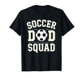 Soccer Dad Squad Family Matching Team T-Shirt - Streetwear Style Men Women - T-Shirt, Sweatshirt, Hoodie