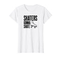Womens Skaters Gonna Skate Roller Skate T-Shirt - Novelty Apparel Unisex - T-Shirt, Sweatshirt, Hoodie