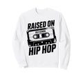 Old School Hip Hop Cassette Raised Sweatshirt - Novelty Apparel Men Women - T-Shirt, Sweatshirt, Hoodie