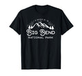 National Park Gift Big Bend National T-Shirt - Streetwear Style Men Women - T-Shirt, Sweatshirt, Hoodie