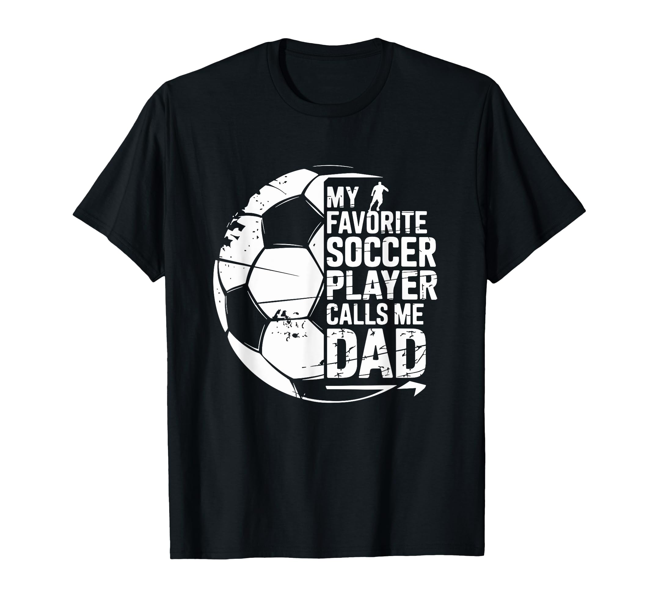 Soccer Player Calls Me Dad T-Shirt - Trendy Graphic for Adults - T-Shirt, Sweatshirt, Hoodie