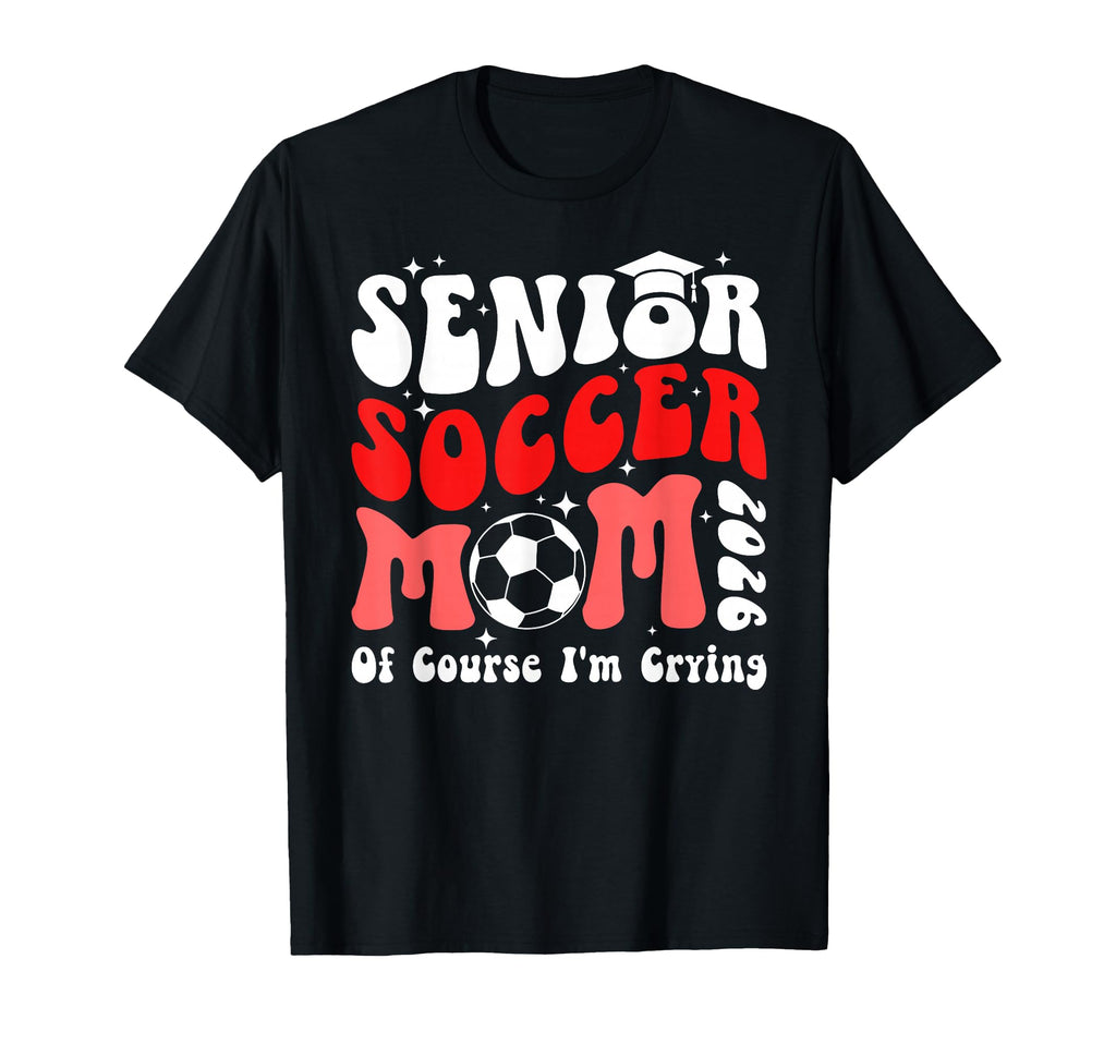 Proud Soccer Senior Mom 2026 Soccer T-Shirt - Custom Art Print for Adults - T-Shirt, Sweatshirt, Hoodie