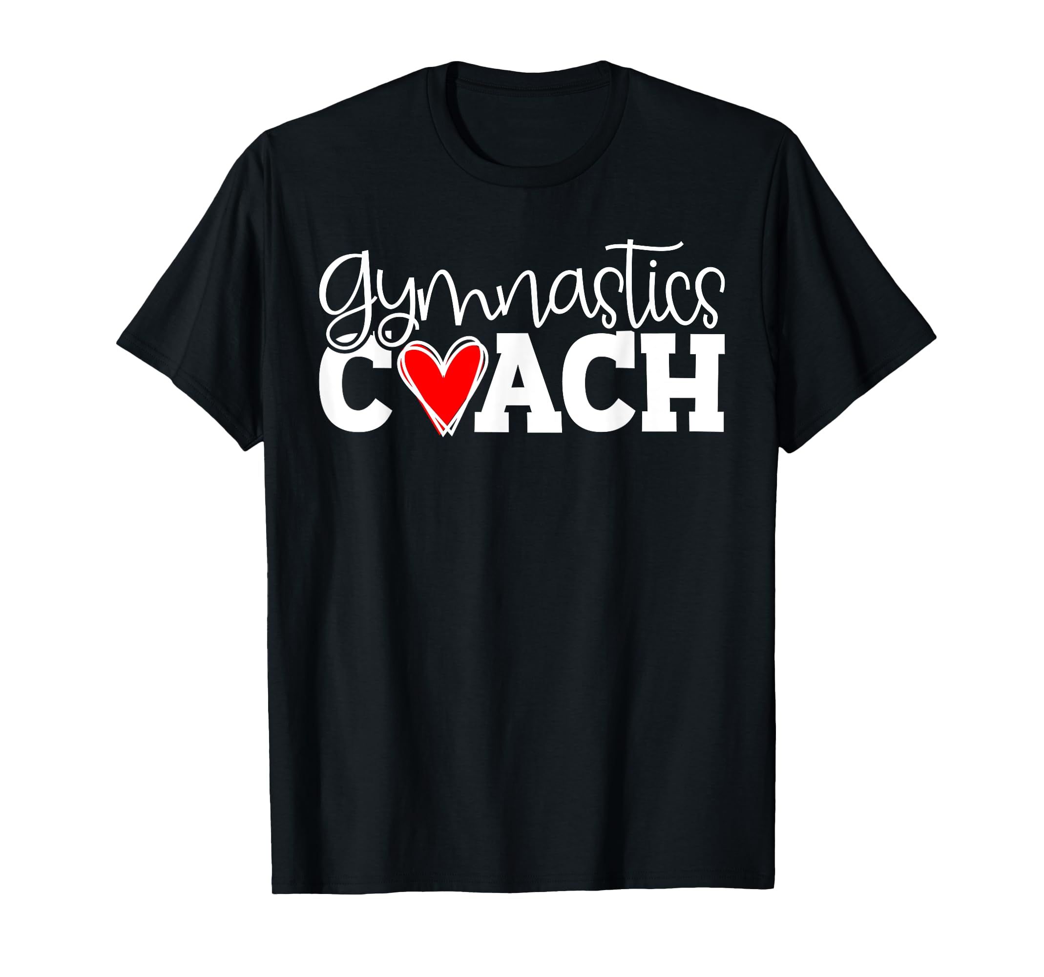Gymnastics Coach Score 10 Love T-Shirt - Streetwear Style for Adults - T-Shirt, Sweatshirt, Hoodie