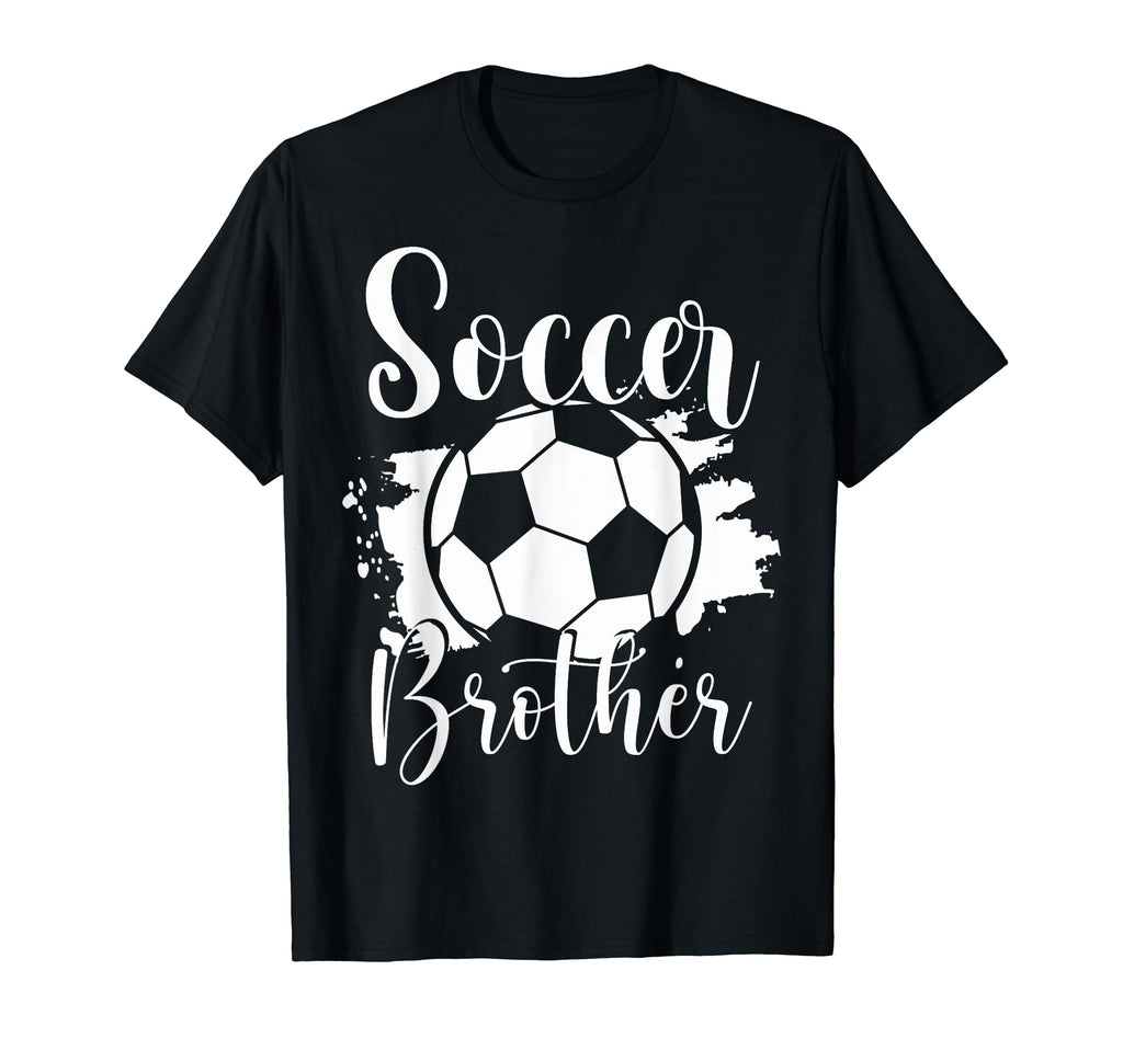 Soccer Players Brother Soccer Family T-Shirt - Novelty Apparel for Adults - T-Shirt, Sweatshirt, Hoodie