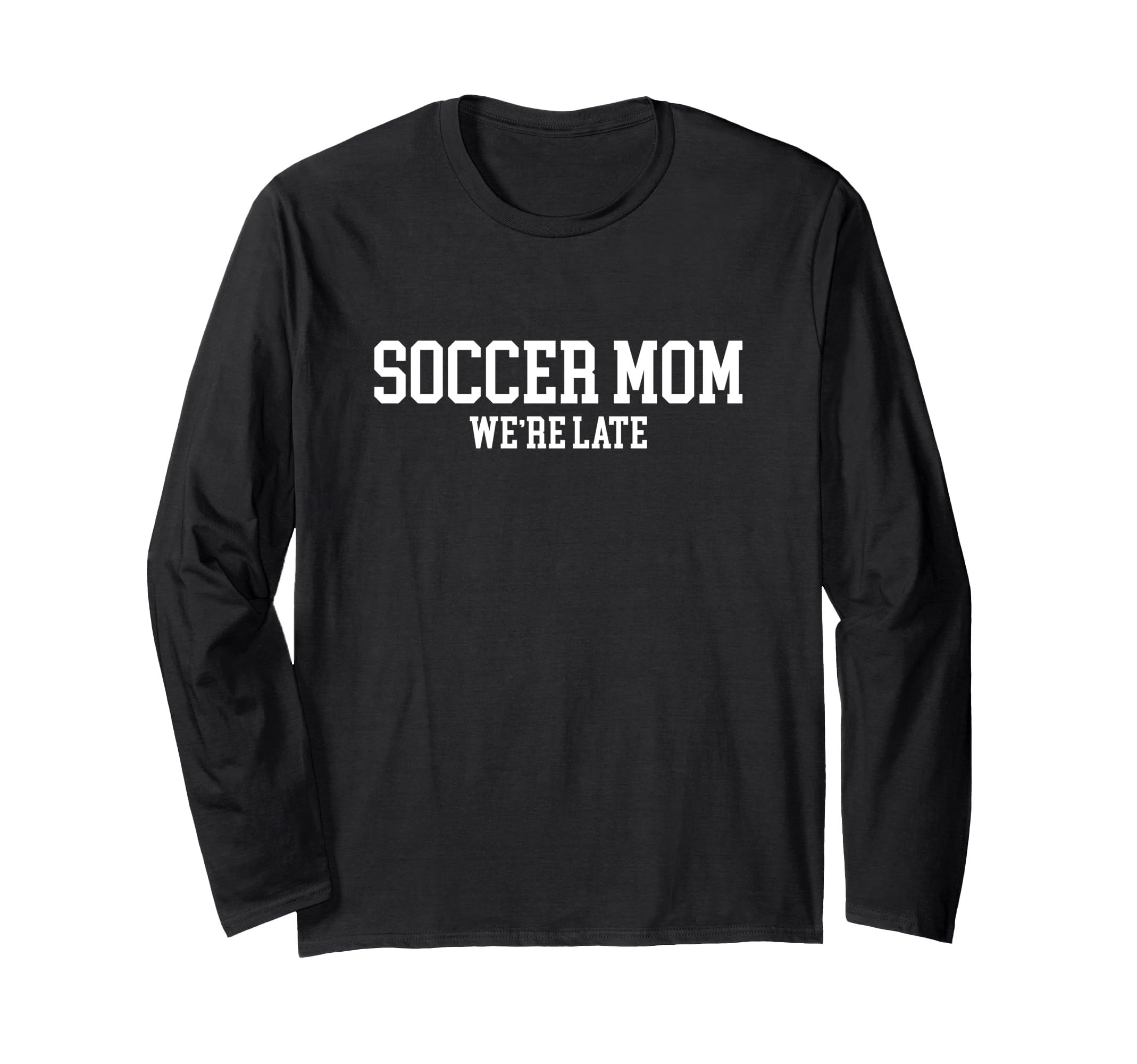 Soccer Mom Novelty Tees Tops Outfit T-Shirt - Fun Novelty Design Men Women - T-Shirt, Sweatshirt, Hoodie