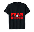 Fear Keeper Funny Sayings Soccer T-Shirt - Minimalist Print for Adults - T-Shirt, Sweatshirt, Hoodie