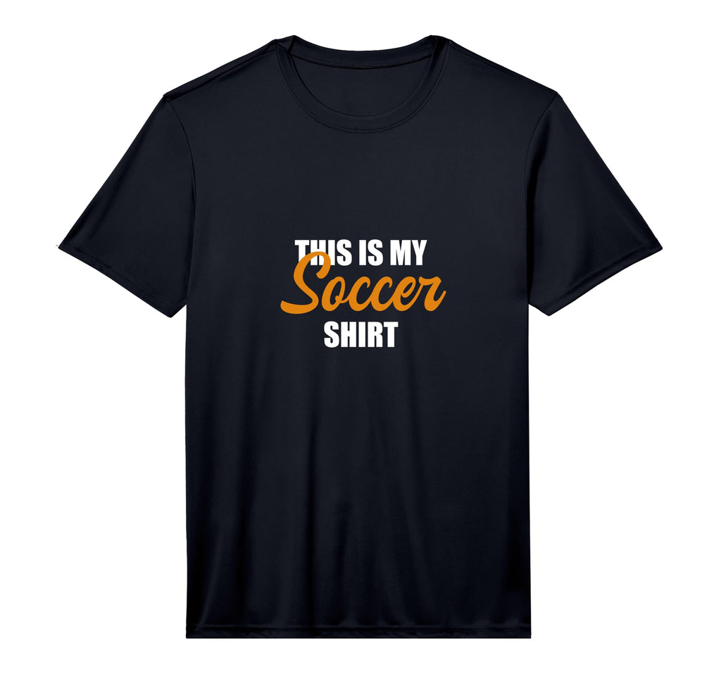 Mens This Is My Soccer Performance T-Shirt - Streetwear Style for Adults - T-Shirt, Sweatshirt, Hoodie