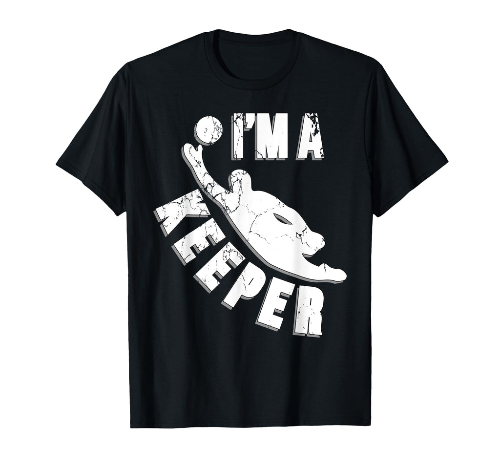 Goalkeeper Im Keeper Goalie Gloves T-Shirt - Casual Everyday Wear Unisex - T-Shirt, Sweatshirt, Hoodie