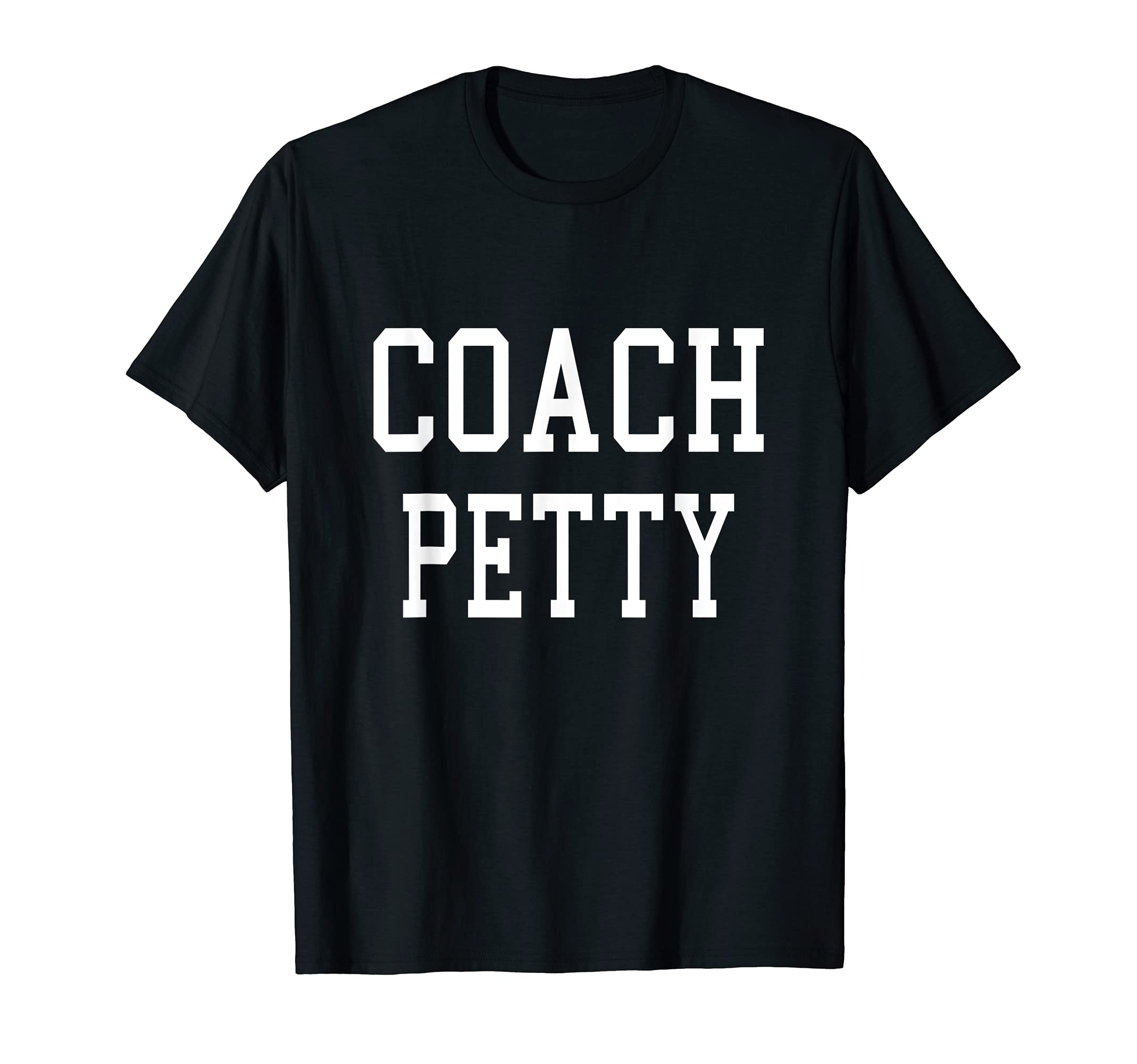 Coach Petty Custom Football Soccer T-Shirt - Aesthetic Graphic for Adults - T-Shirt, Sweatshirt, Hoodie
