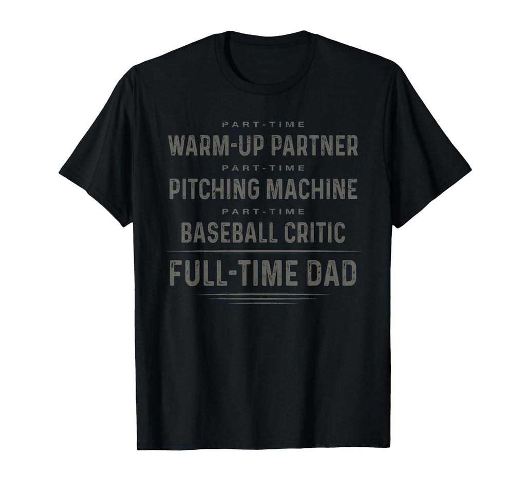 Part Time Warm Up Partner Full T-Shirt - Fun Novelty Design for Adults - T-Shirt, Sweatshirt, Hoodie
