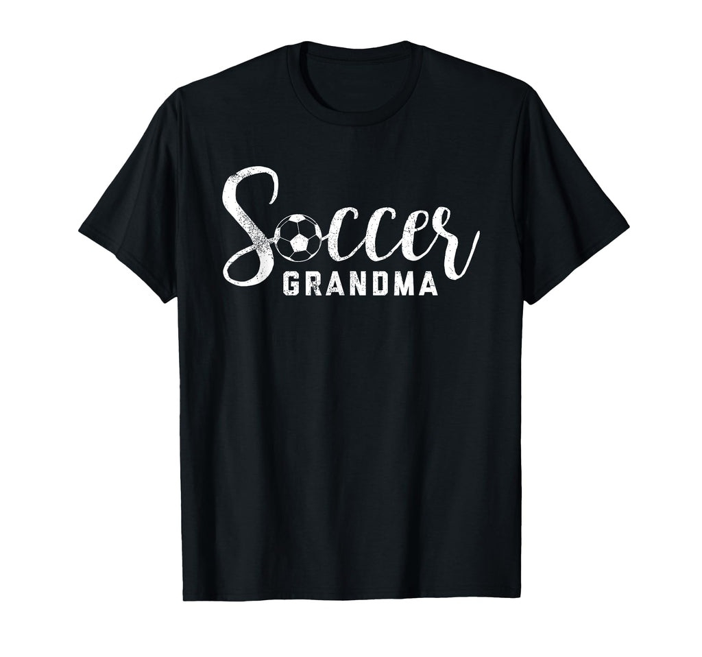 Soccer Grandma T-Shirt - Casual Everyday Wear Unisex - T-Shirt, Sweatshirt, Hoodie
