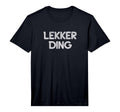 Dutch Holland Expat Fun Lekker T-Shirt - Fun Novelty Design for Adults - T-Shirt, Sweatshirt, Hoodie