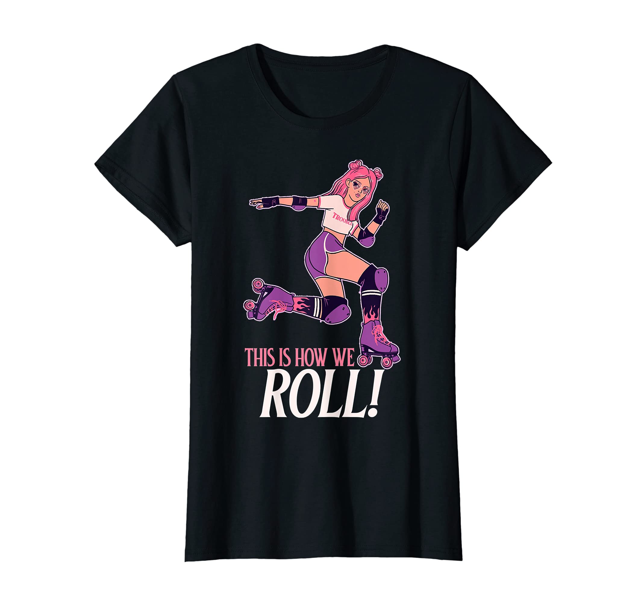 This Is How I Roll Funny Roller T-Shirt - Aesthetic Graphic Men Women - T-Shirt, Sweatshirt, Hoodie